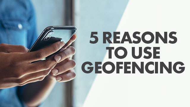 5 Reasons to Use Geofencing - Equipment Trader